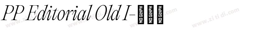 PP Editorial Old I字体转换
